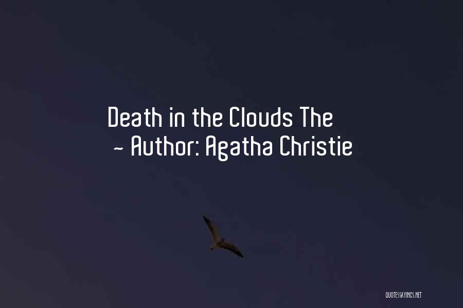 Agatha Christie Quotes: Death In The Clouds The