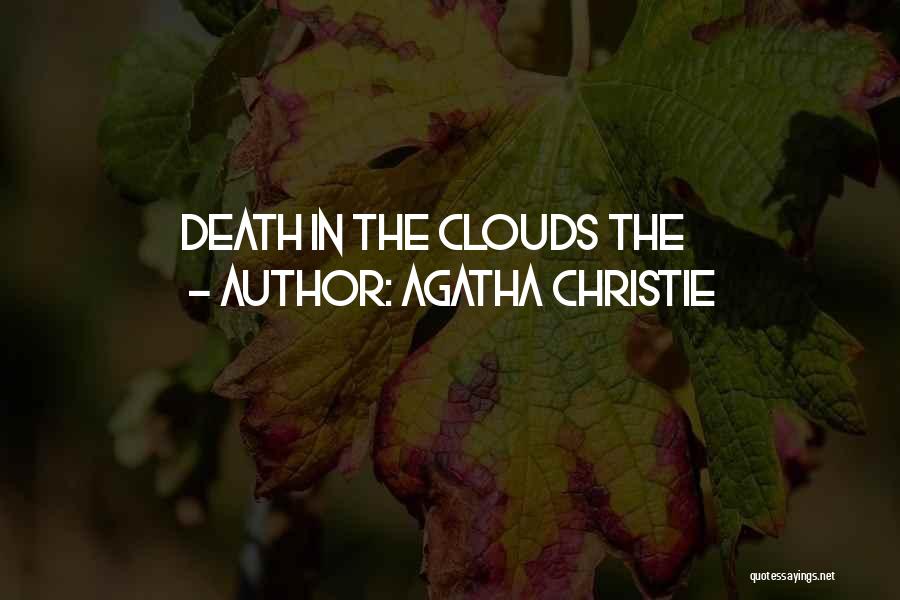 Agatha Christie Quotes: Death In The Clouds The