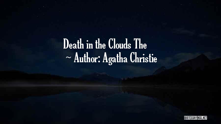 Agatha Christie Quotes: Death In The Clouds The