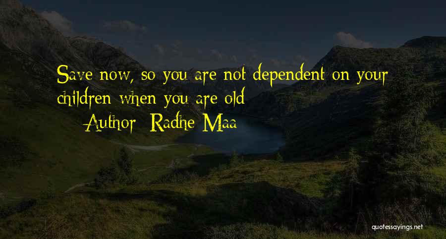 Radhe Maa Quotes: Save Now, So You Are Not Dependent On Your Children When You Are Old