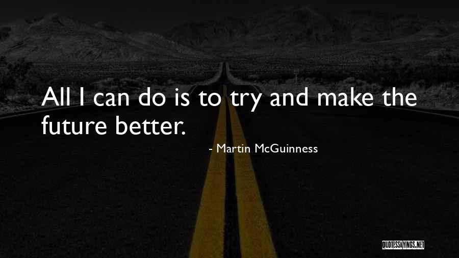 202d153 25 0 Quotes By Martin McGuinness 202d153 25 0 Quotes By Martin McGuinness