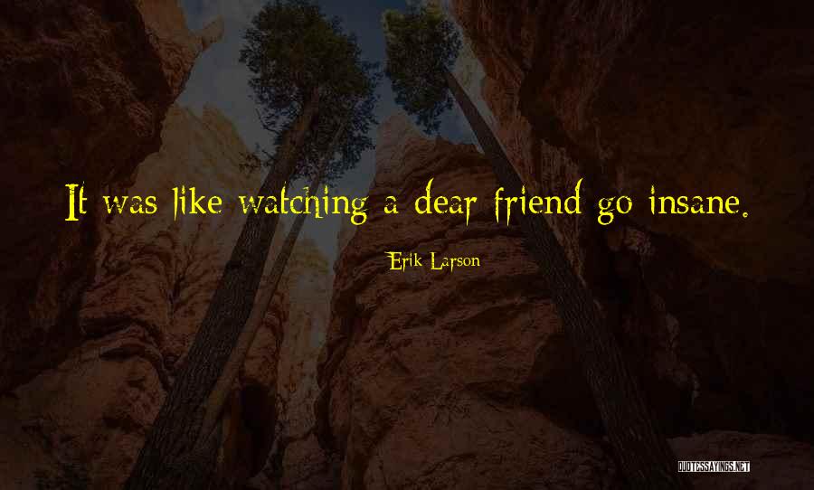 202d211 4 42 0 Quotes By Erik Larson 202d211 4 42 0 Quotes By Erik Larson