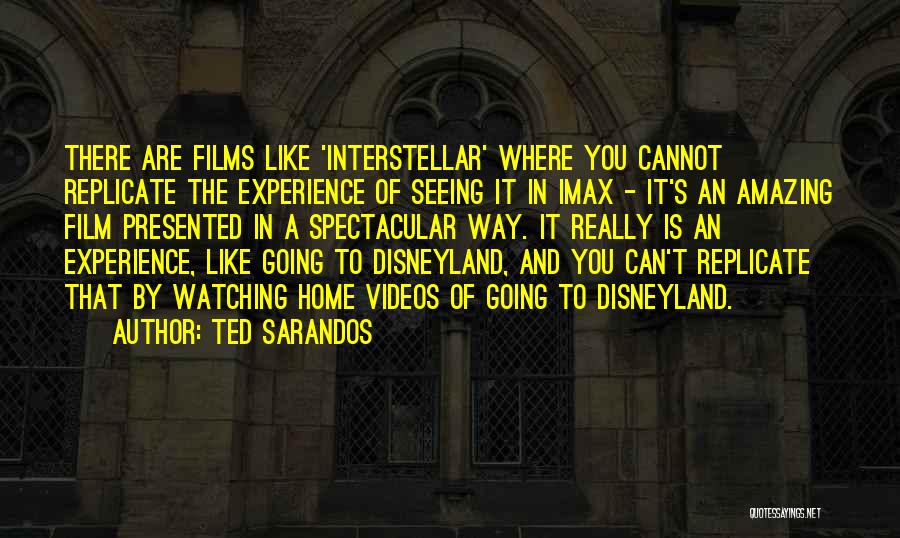 Ted Sarandos Quotes: There Are Films Like 'interstellar' Where You Cannot Replicate The Experience Of Seeing It In Imax - It's An Amazing