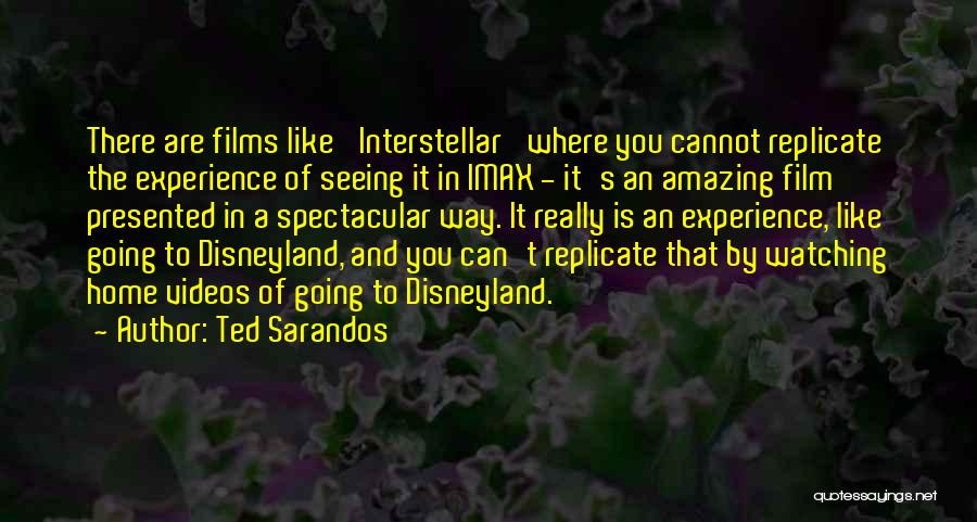 Ted Sarandos Quotes: There Are Films Like 'interstellar' Where You Cannot Replicate The Experience Of Seeing It In Imax - It's An Amazing