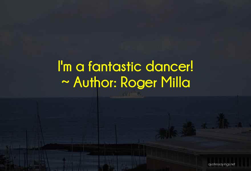 Roger Milla Quotes: I'm A Fantastic Dancer!