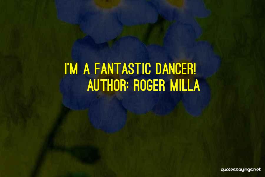 Roger Milla Quotes: I'm A Fantastic Dancer!