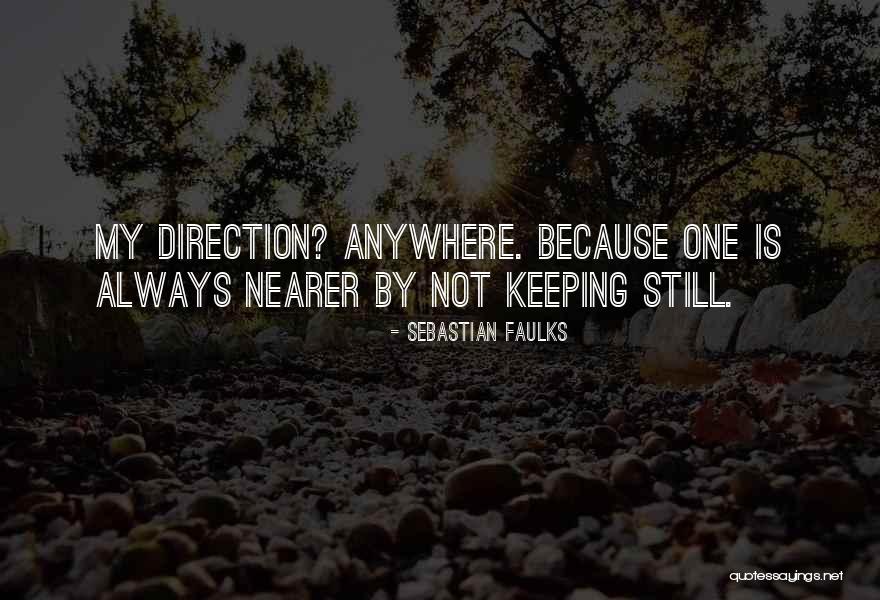 2043304311 Quotes By Sebastian Faulks 2043304311 Quotes By Sebastian Faulks