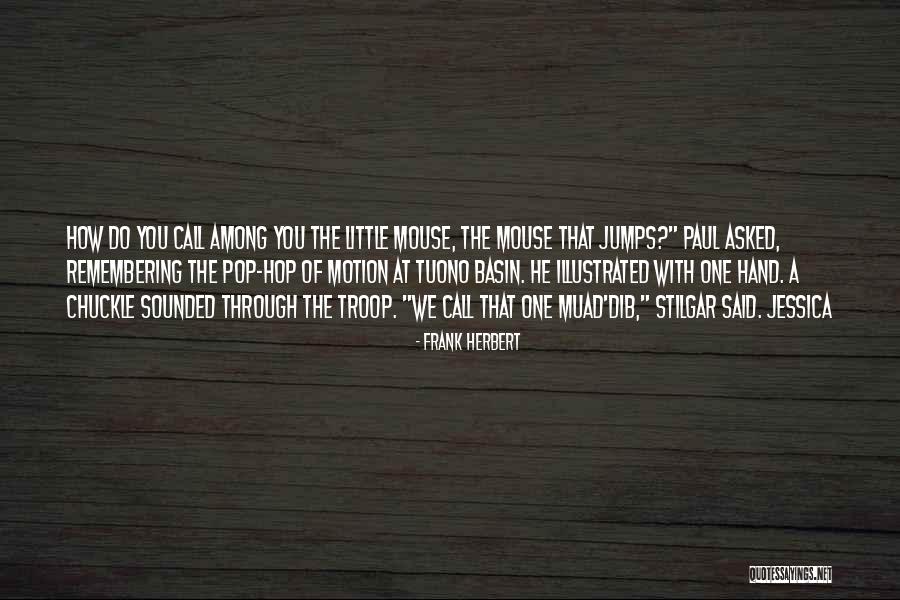 2044 Wappoo Quotes By Frank Herbert 2044 Wappoo Quotes By Frank Herbert