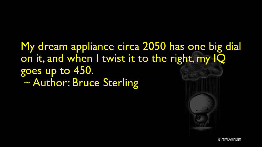 2050 Quotes By Bruce Sterling