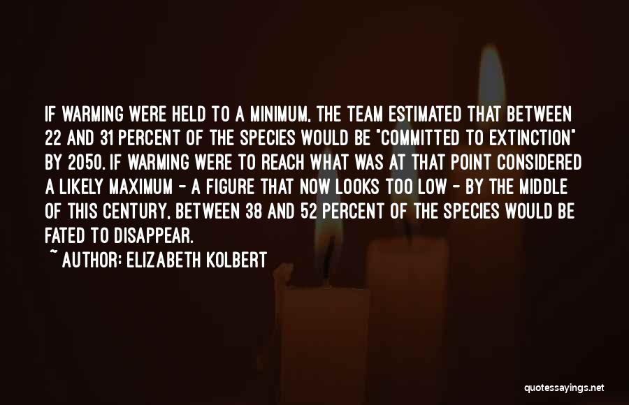 2050 Quotes By Elizabeth Kolbert