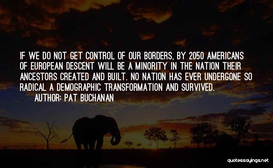 2050 Quotes By Pat Buchanan