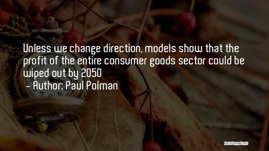 2050 Quotes By Paul Polman