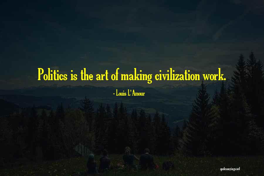 20541 Quotes By Louis L'Amour 20541 Quotes By Louis L'Amour