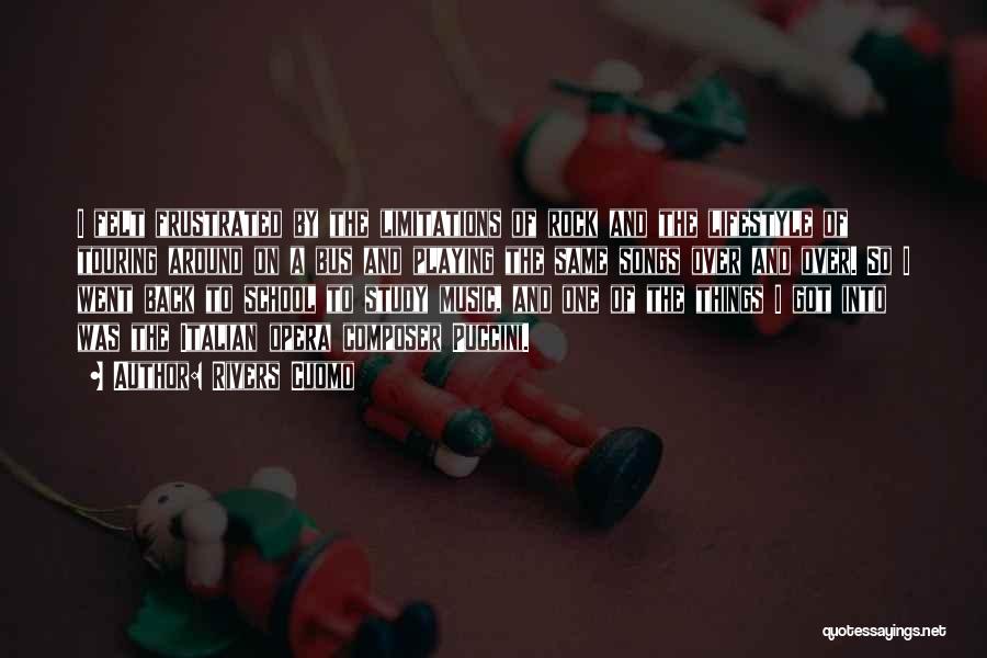 Rivers Cuomo Quotes: I Felt Frustrated By The Limitations Of Rock And The Lifestyle Of Touring Around On A Bus And Playing The