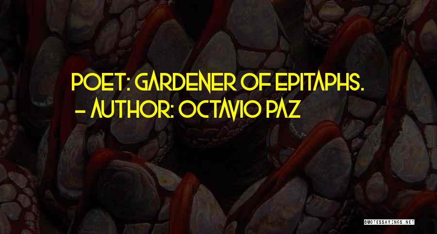 205a El Quotes By Octavio Paz