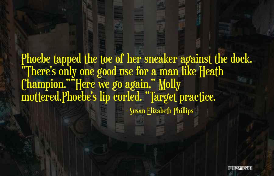 205a S Quotes By Susan Elizabeth Phillips 205a S Quotes By Susan Elizabeth Phillips