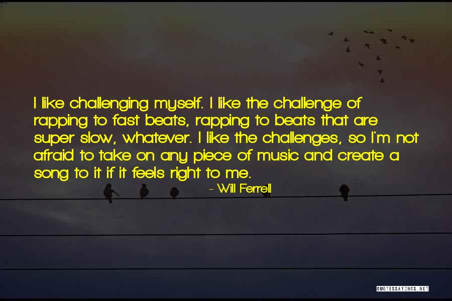 205a S Quotes By Will Ferrell 205a S Quotes By Will Ferrell