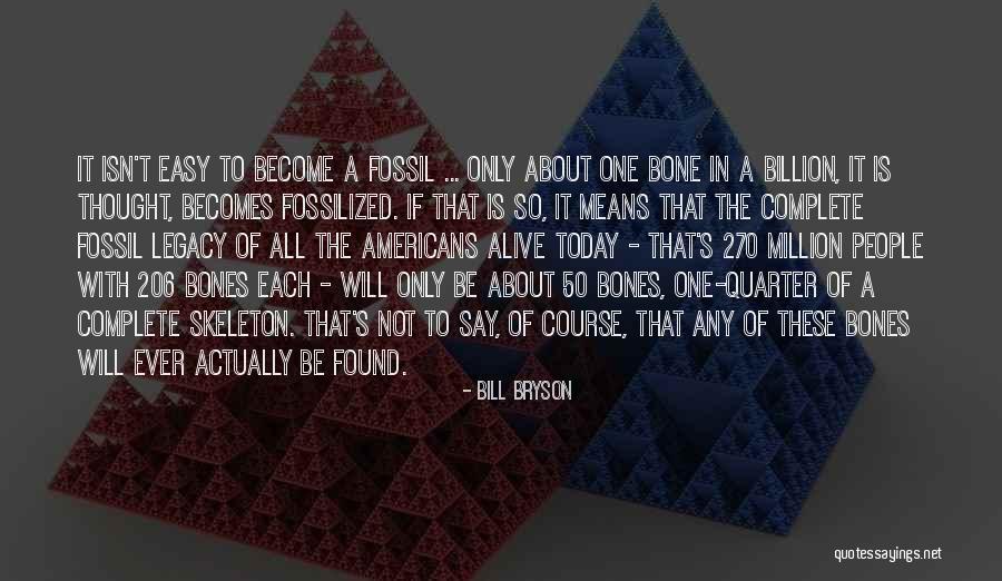 206 Quotes By Bill Bryson 206 Quotes By Bill Bryson