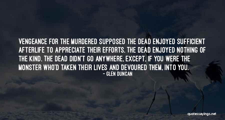206 Quotes By Glen Duncan 206 Quotes By Glen Duncan