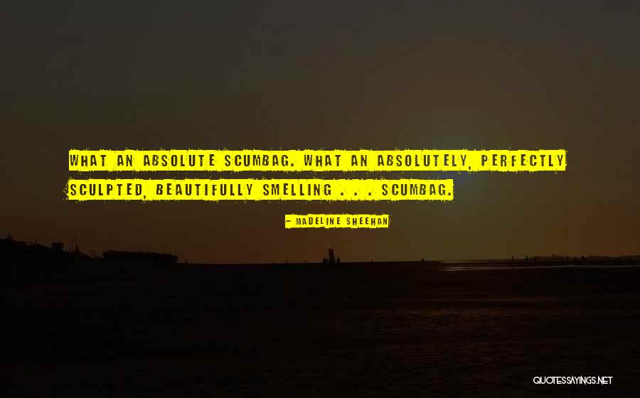 206 Quotes By Madeline Sheehan 206 Quotes By Madeline Sheehan
