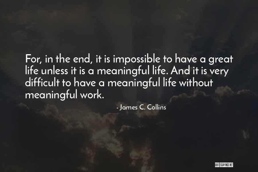 20653 Quotes By James C. Collins