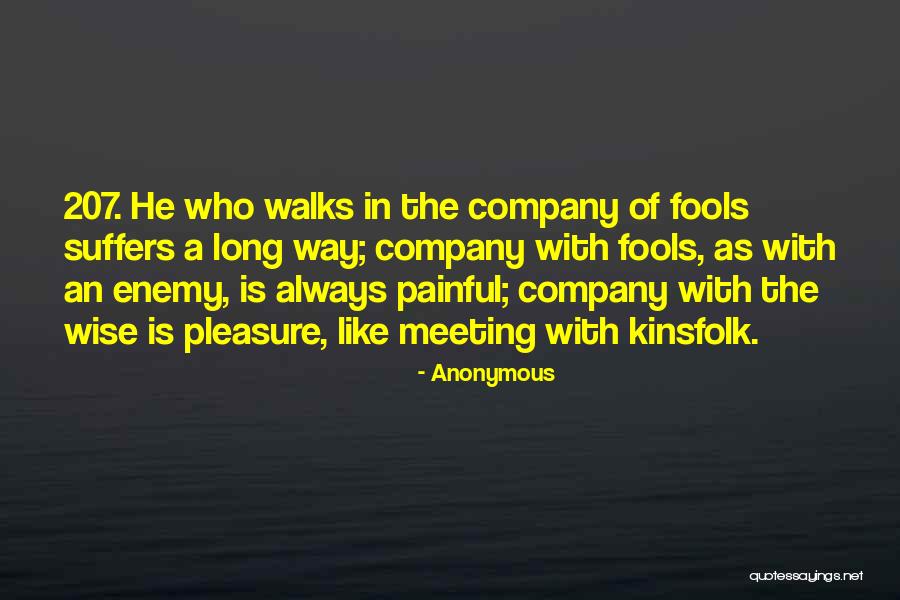 207 Quotes By Anonymous 207 Quotes By Anonymous