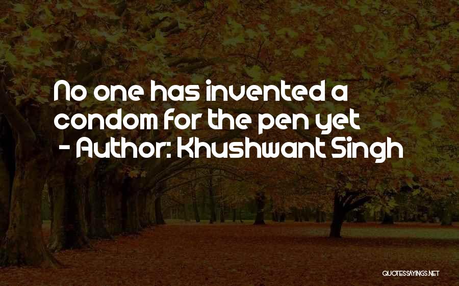 Khushwant Singh Quotes: No One Has Invented A Condom For The Pen Yet