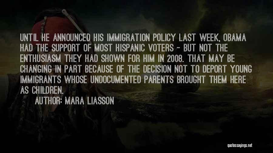 Mara Liasson Quotes: Until He Announced His Immigration Policy Last Week, Obama Had The Support Of Most Hispanic Voters - But Not The