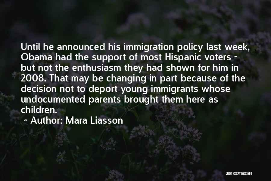 Mara Liasson Quotes: Until He Announced His Immigration Policy Last Week, Obama Had The Support Of Most Hispanic Voters - But Not The