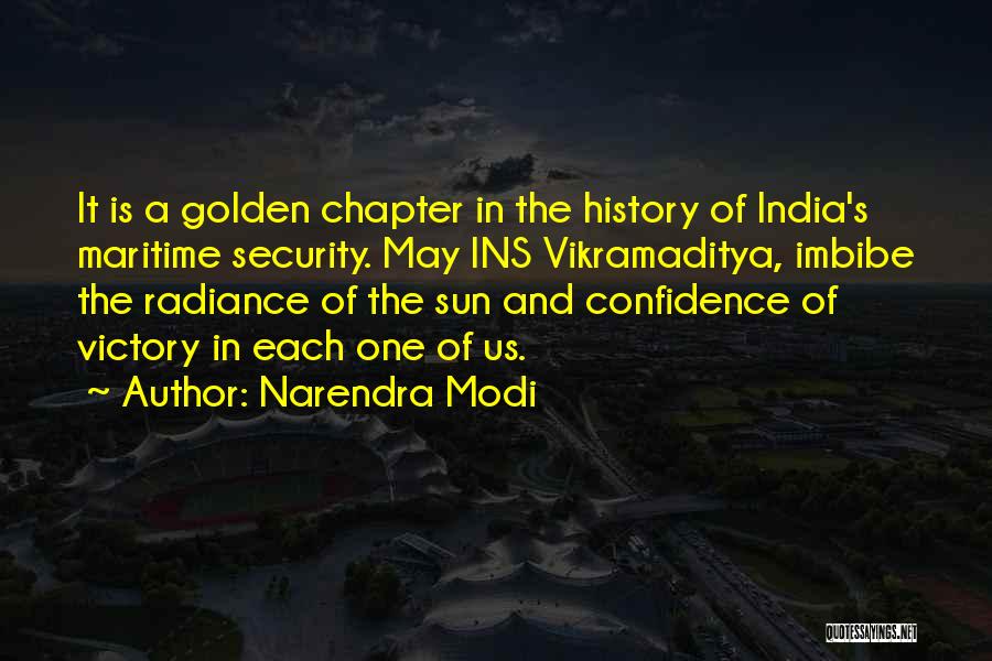 Narendra Modi Quotes: It Is A Golden Chapter In The History Of India's Maritime Security. May Ins Vikramaditya, Imbibe The Radiance Of The