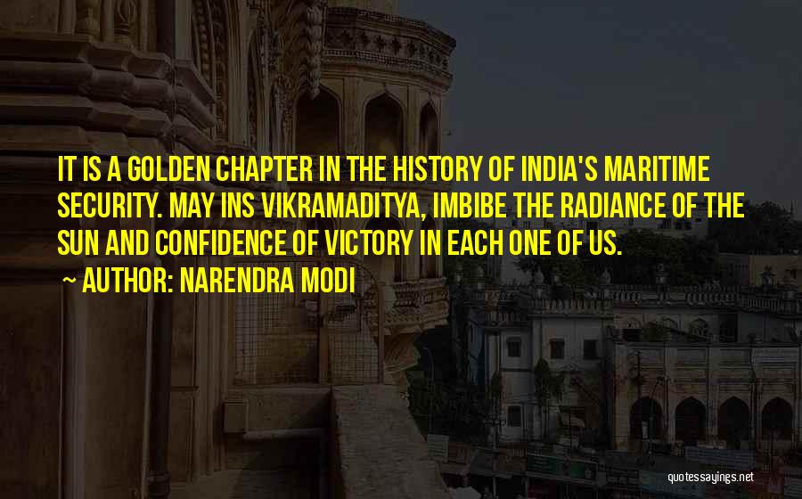 Narendra Modi Quotes: It Is A Golden Chapter In The History Of India's Maritime Security. May Ins Vikramaditya, Imbibe The Radiance Of The