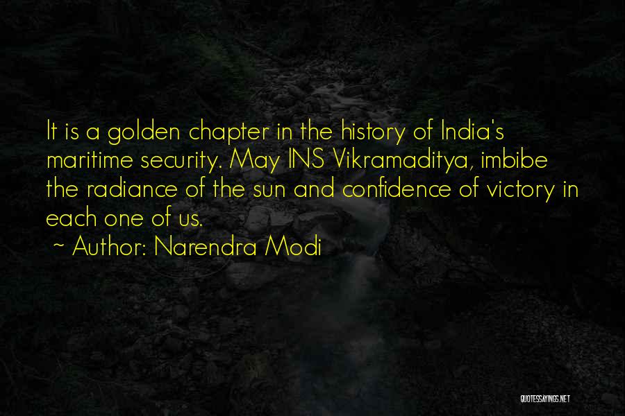 Narendra Modi Quotes: It Is A Golden Chapter In The History Of India's Maritime Security. May Ins Vikramaditya, Imbibe The Radiance Of The