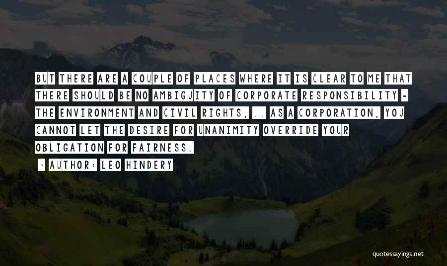 Leo Hindery Quotes: But There Are A Couple Of Places Where It Is Clear To Me That There Should Be No Ambiguity Of