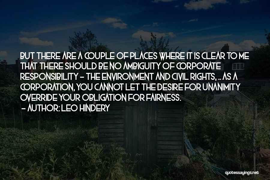Leo Hindery Quotes: But There Are A Couple Of Places Where It Is Clear To Me That There Should Be No Ambiguity Of