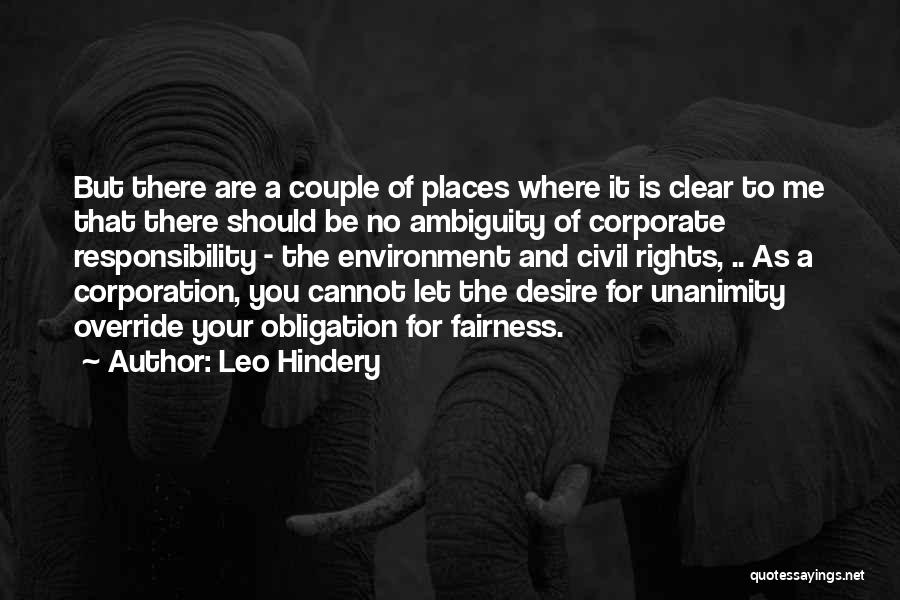 Leo Hindery Quotes: But There Are A Couple Of Places Where It Is Clear To Me That There Should Be No Ambiguity Of