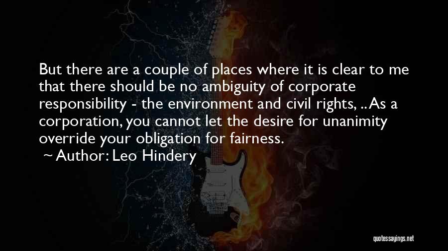 Leo Hindery Quotes: But There Are A Couple Of Places Where It Is Clear To Me That There Should Be No Ambiguity Of