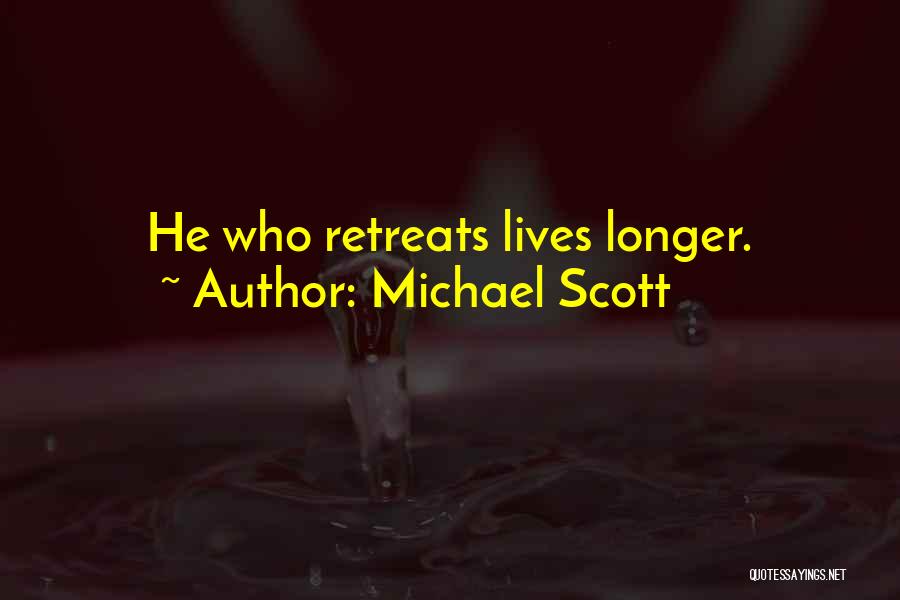 Michael Scott Quotes: He Who Retreats Lives Longer.