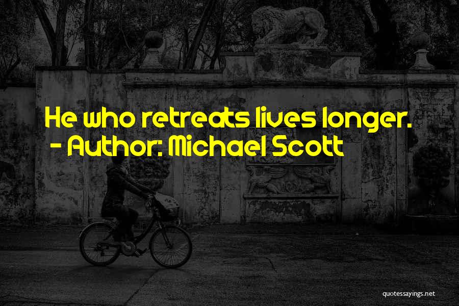 Michael Scott Quotes: He Who Retreats Lives Longer.