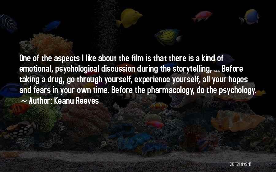 Keanu Reeves Quotes: One Of The Aspects I Like About The Film Is That There Is A Kind Of Emotional, Psychological Discussion During