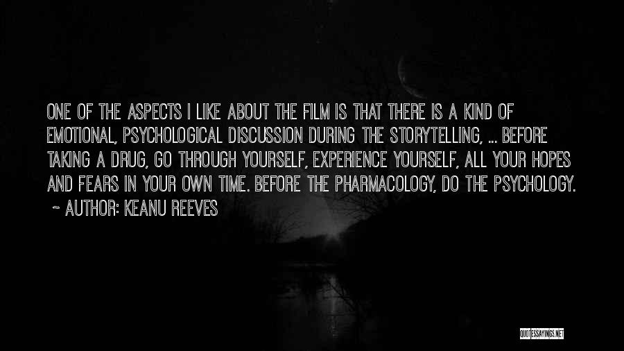 Keanu Reeves Quotes: One Of The Aspects I Like About The Film Is That There Is A Kind Of Emotional, Psychological Discussion During