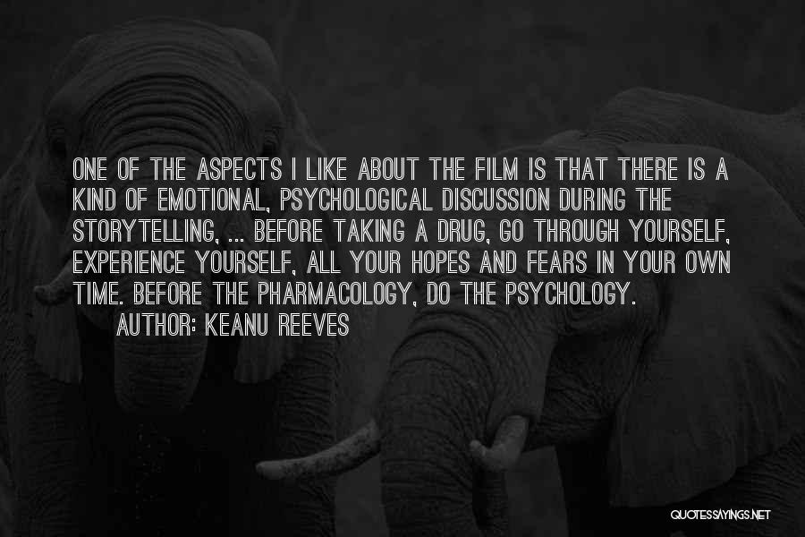 Keanu Reeves Quotes: One Of The Aspects I Like About The Film Is That There Is A Kind Of Emotional, Psychological Discussion During