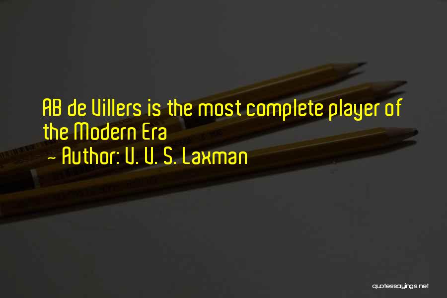 V. V. S. Laxman Quotes: Ab De Villers Is The Most Complete Player Of The Modern Era