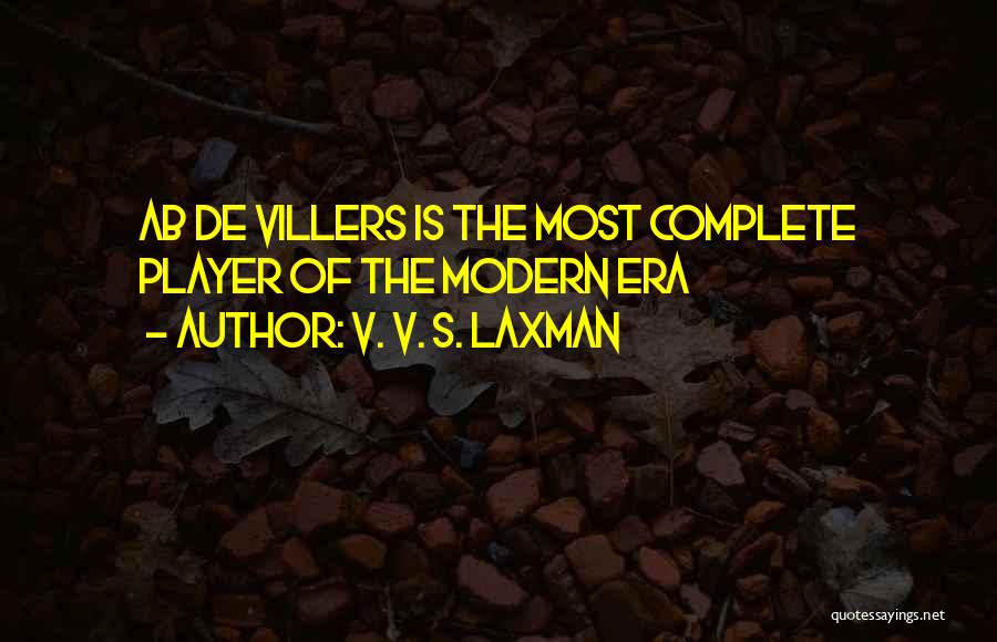 V. V. S. Laxman Quotes: Ab De Villers Is The Most Complete Player Of The Modern Era