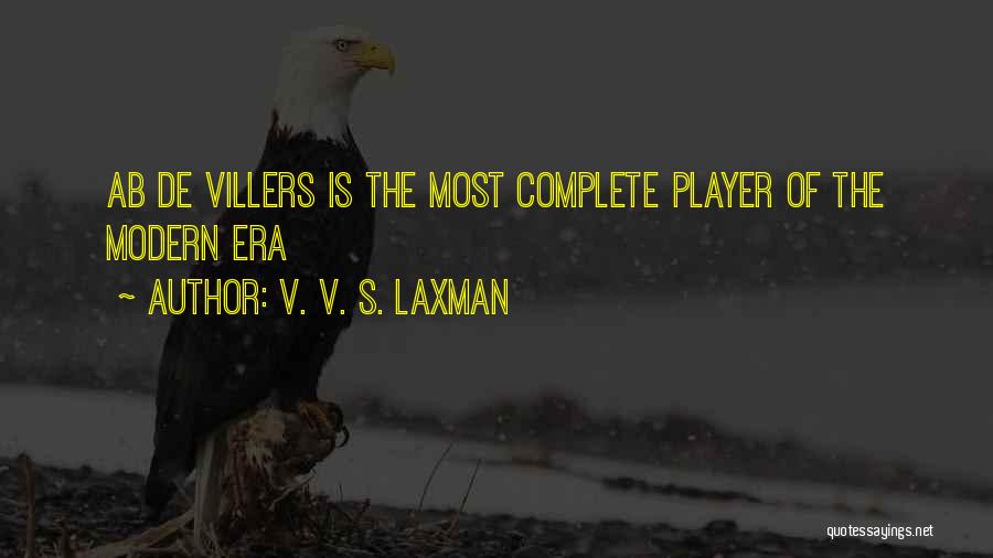 V. V. S. Laxman Quotes: Ab De Villers Is The Most Complete Player Of The Modern Era