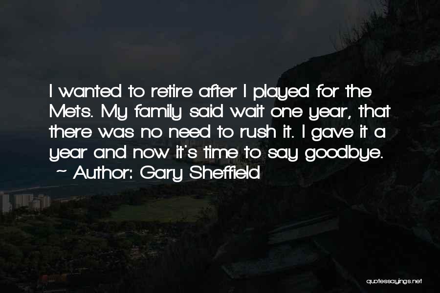 Gary Sheffield Quotes: I Wanted To Retire After I Played For The Mets. My Family Said Wait One Year, That There Was No