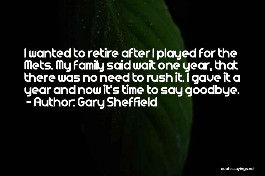 Gary Sheffield Quotes: I Wanted To Retire After I Played For The Mets. My Family Said Wait One Year, That There Was No