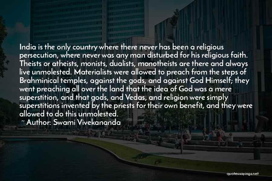Swami Vivekananda Quotes: India Is The Only Country Where There Never Has Been A Religious Persecution, Where Never Was Any Man Disturbed For