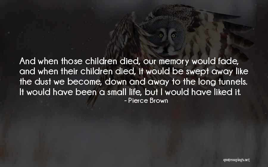 20984065 Quotes By Pierce Brown 20984065 Quotes By Pierce Brown