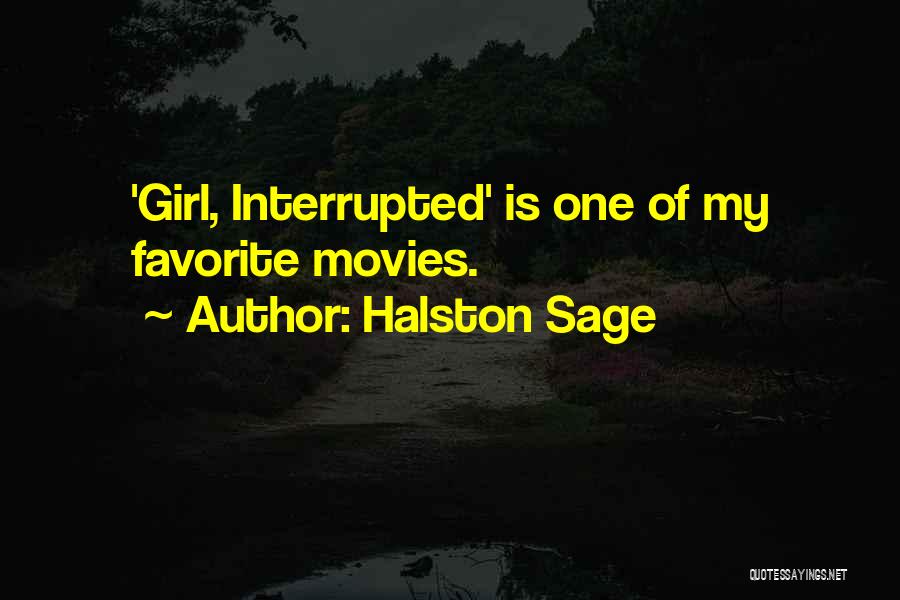 Halston Sage Quotes: 'girl, Interrupted' Is One Of My Favorite Movies.