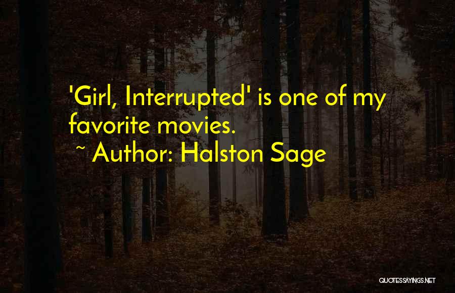 Halston Sage Quotes: 'girl, Interrupted' Is One Of My Favorite Movies.